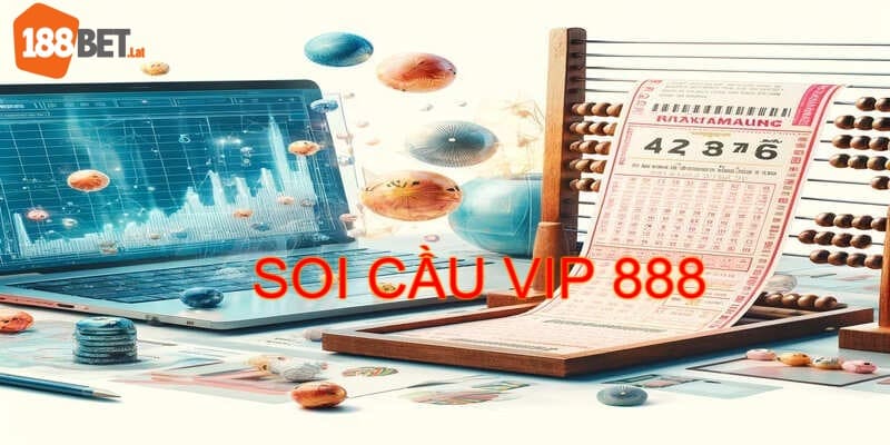 Tại sao chọn soi cầu vip888