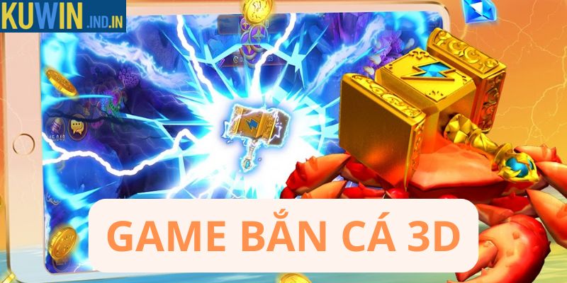Game bắn cá 3d